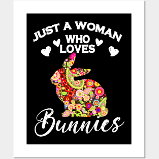 Just A Woman Who Loves Bunnies Posters and Art